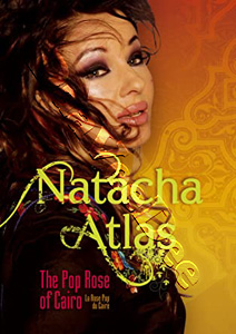 Natacha Atlas - The Pop Rose of Cairo |   DVD